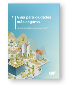 Guía para Ciudades más Seguras